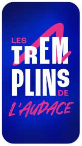 Les Tremplins de l'Audace